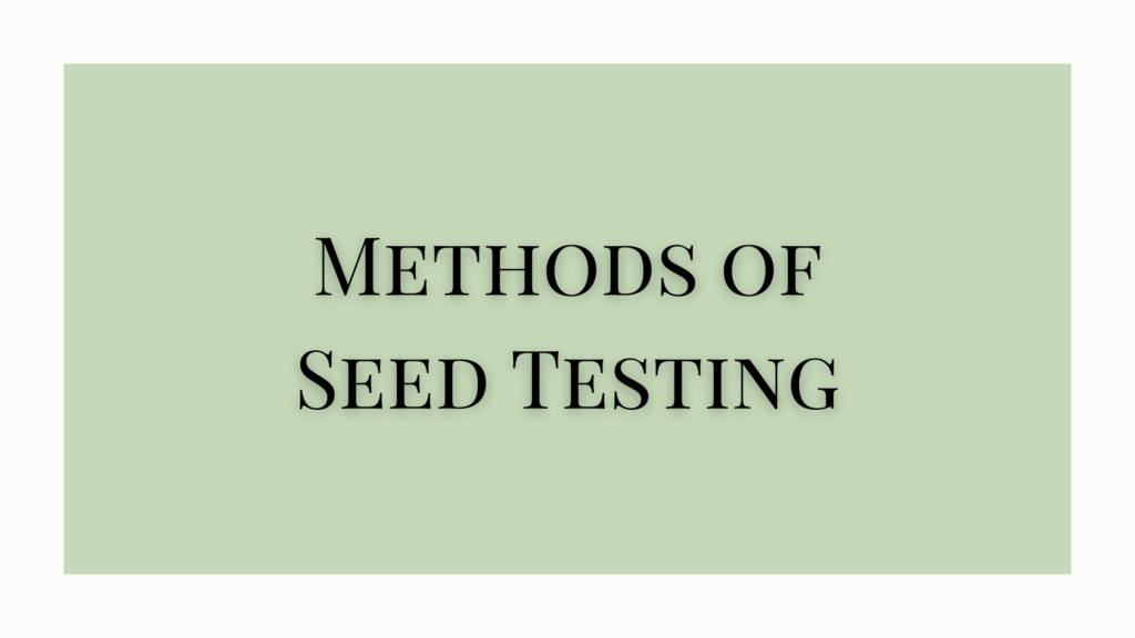 methods of seed testing