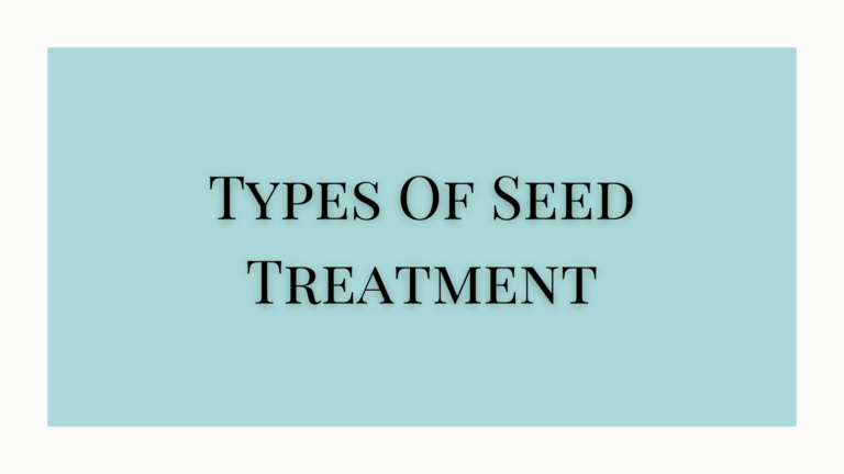 types of seed treatment