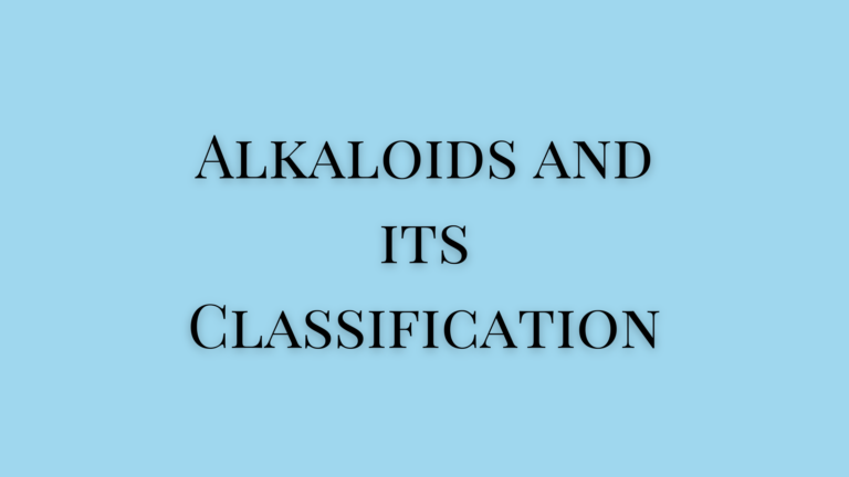 Types Of Alkaloids In Pharmacognosy