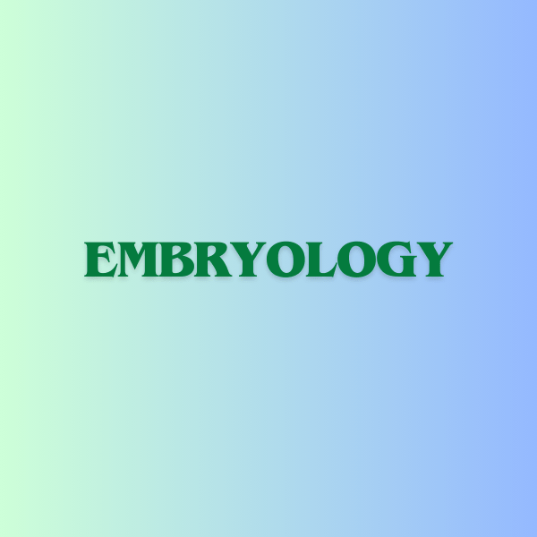 embryology