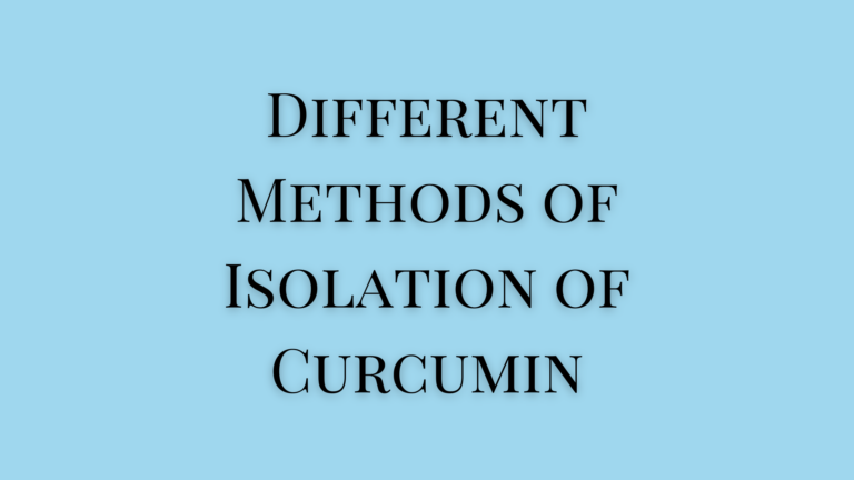 Different Methods of Isolation of Curcumin