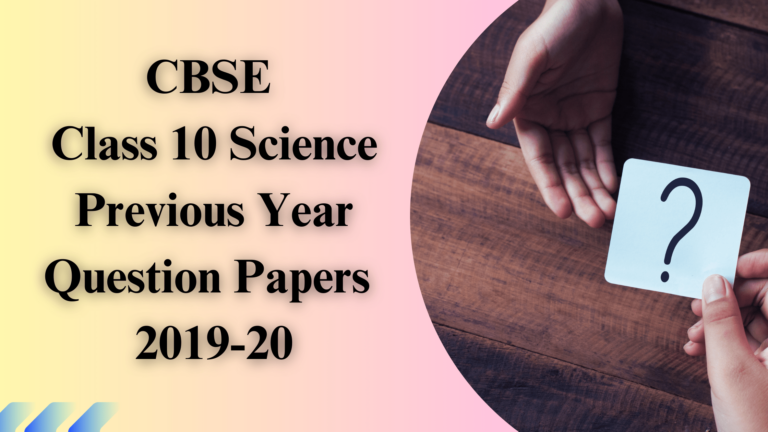 CBSE 10th Question Paper Science 2020