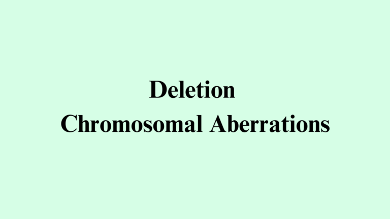 Deletion Chromosomal Aberrations
