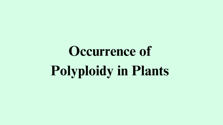 Occurrence of Polyploidy in Plants Examples
