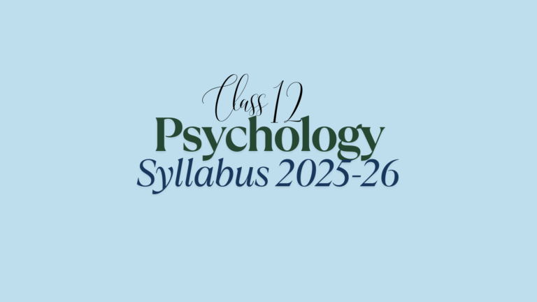 Class 12 Psychology Syllabus 2025-26