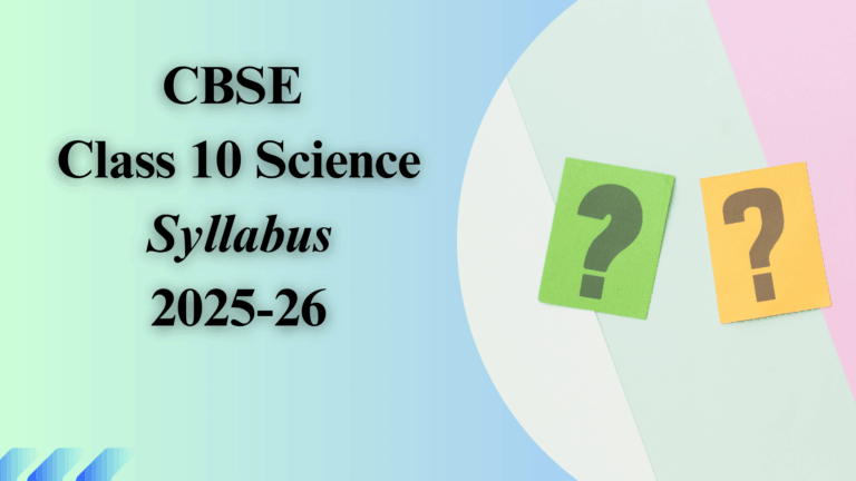Class 10 Science Syllabus 2025-26