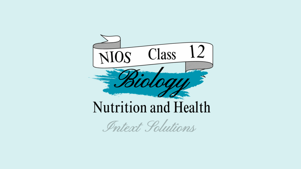 NIOS Biology Intext Solutions Chapter 28