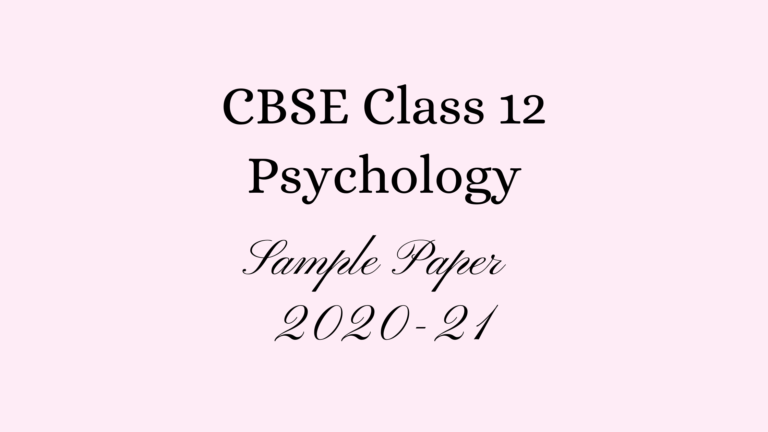 Psychology Class 12 Sample Paper 2021