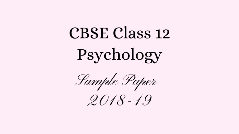 Psychology Class 12 Sample Paper 2019