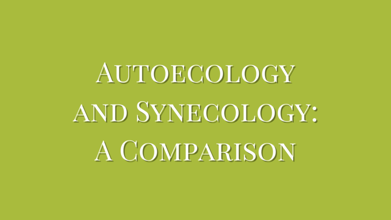 Autoecology and Synecology