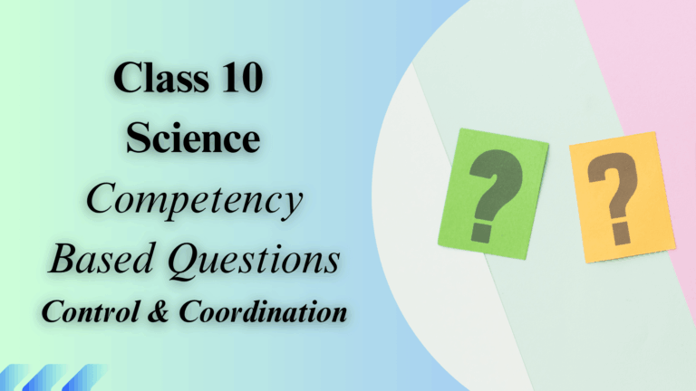 control and coordination competency based questions