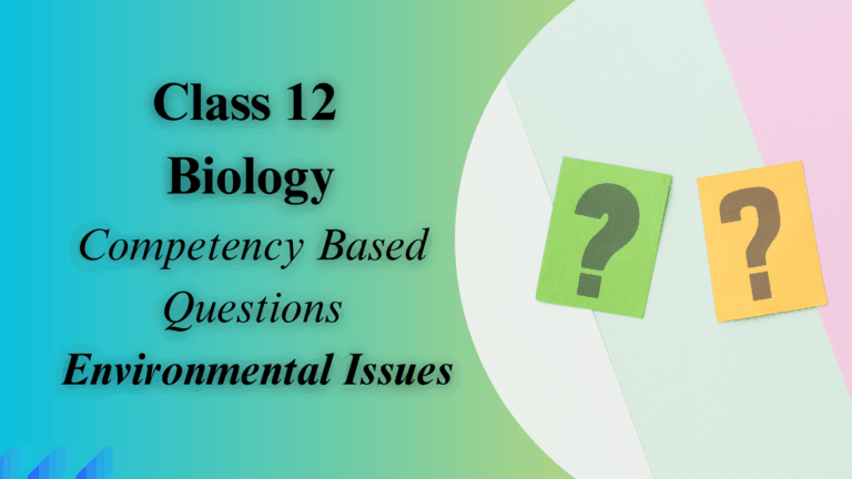 Biology Competency-Based Questions Chapter 16