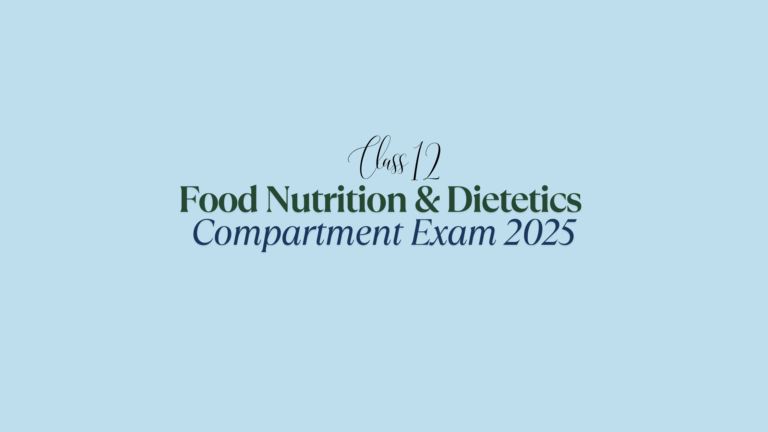 Food Nutrition and Dietetics Compartment Exam 2025