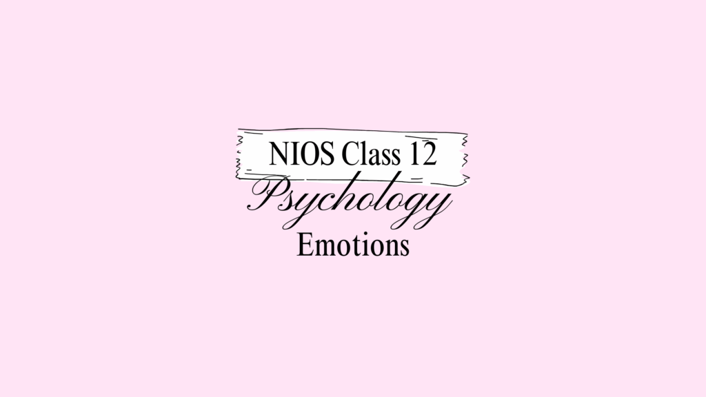 NIOS Class 12 Psychology Chapter 10 Answers