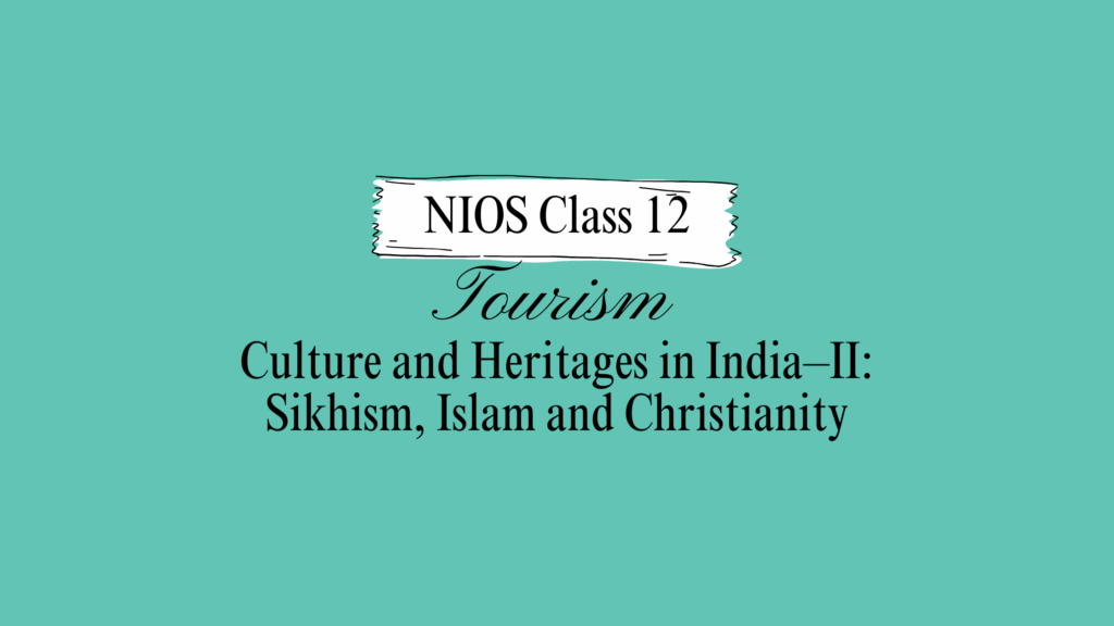 NIOS Class 12 Tourism Chapter 10 Solutions