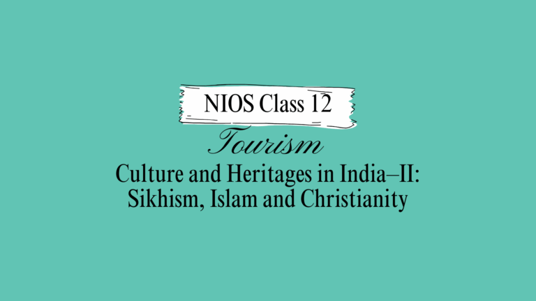NIOS Class 12 Tourism Chapter 10 Solutions