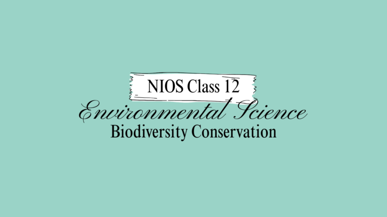NIOS Class 12 Environmental Science Chapter 15