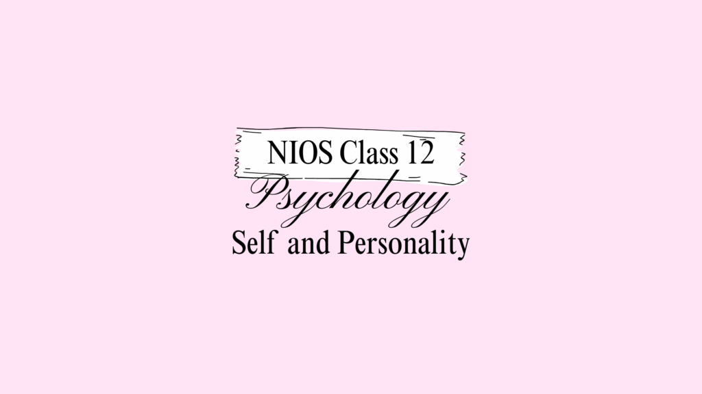 NIOS Class 12 Psychology Chapter 17 Answers