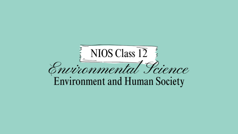 NIOS Class 12 Environmental Science Chapter 2