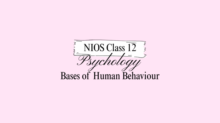 NIOS Class 12 Psychology Chapter 2 Answers