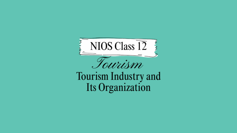 NIOS Class 12 Tourism Chapter 2 Solutions