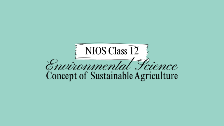 NIOS Class 12 Environmental Science Chapter 21