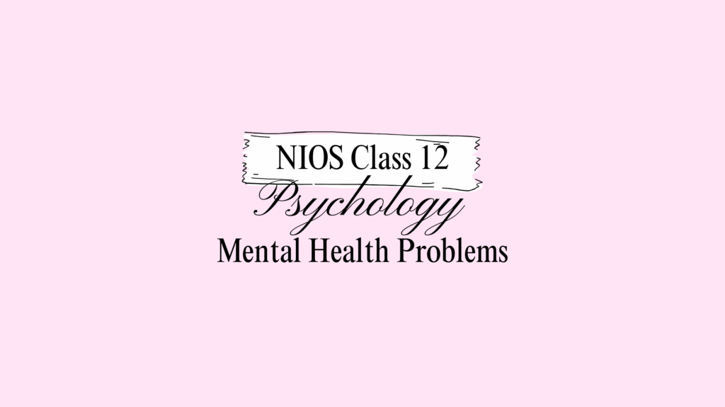 NIOS Class 12 Psychology Chapter 23 Answers