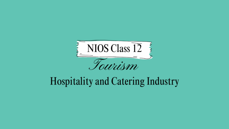 NIOS Class 12 Tourism Chapter 20B Solutions