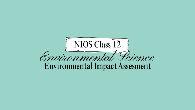 NIOS Class 12 Environmental Science Chapter 24