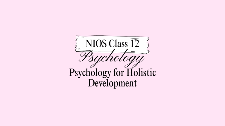 NIOS Class 12 Psychology Chapter 24 Answers