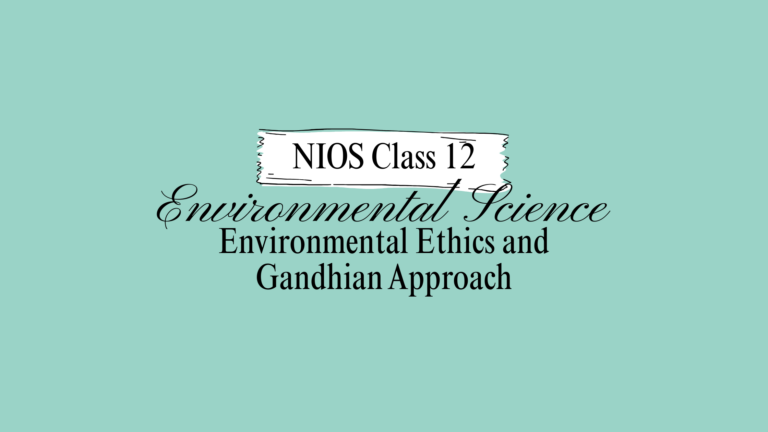 NIOS Class 12 Environmental Science Chapter 26