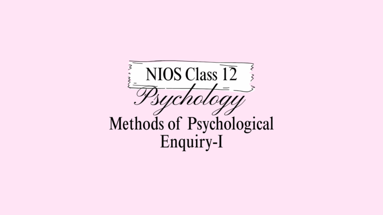 NIOS Class 12 Psychology Chapter 3 Answers