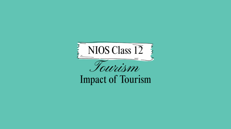 NIOS Class 12 Tourism Chapter 3 Solutions