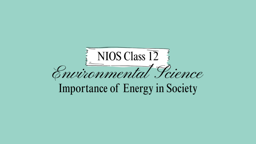 NIOS Class 12 Environmental Science Chapter 27B