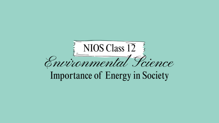 NIOS Class 12 Environmental Science Chapter 27B