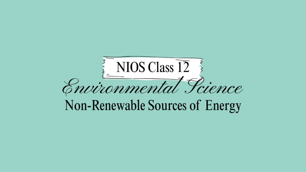 NIOS Class 12 Environmental Science Chapter 28B