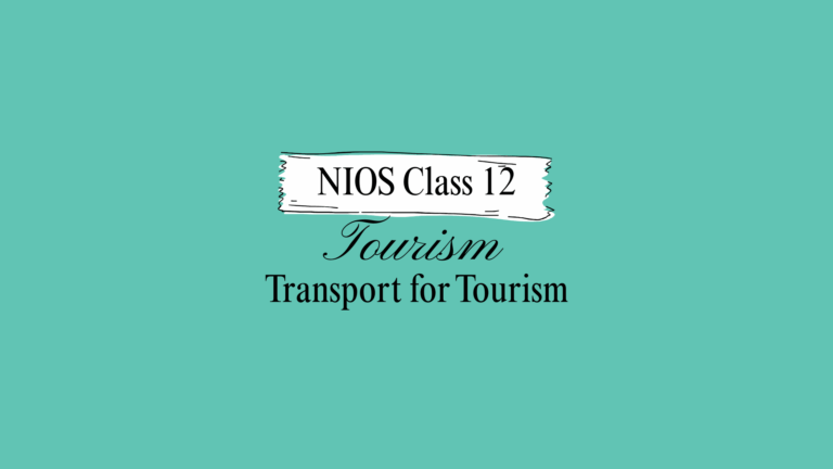 NIOS Class 12 Tourism Chapter 5 Solutions