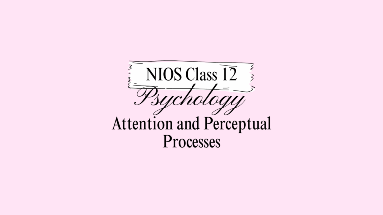 NIOS Class 12 Psychology Chapter 6 Answers