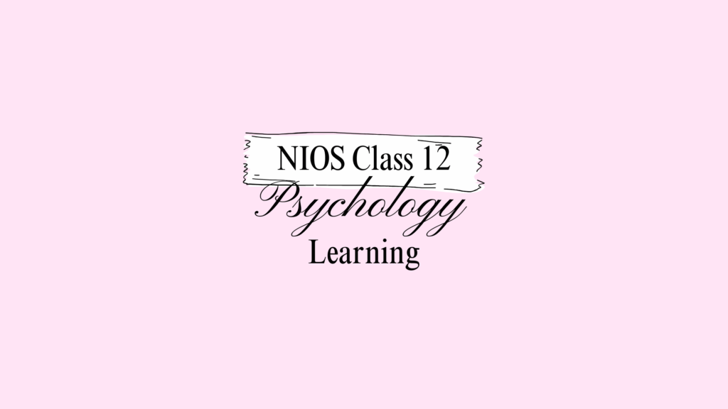 NIOS Class 12 Psychology Chapter 7 Answers