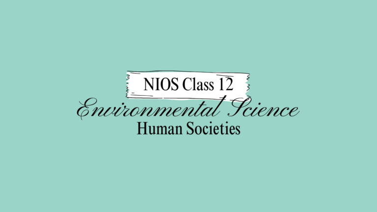 NIOS Class 12 Environmental Science Chapter 8