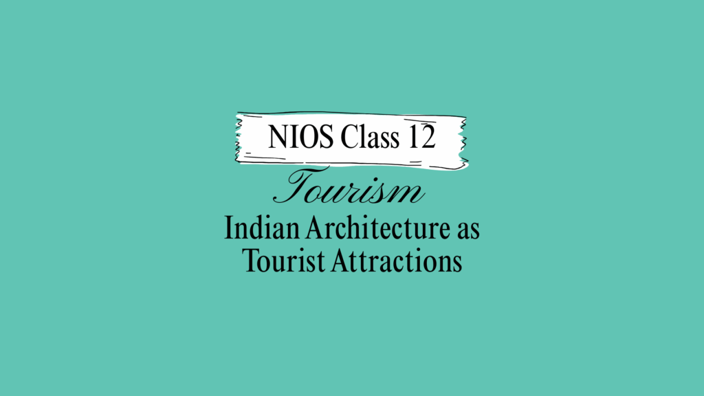NIOS Class 12 Tourism Chapter 8 Solutions