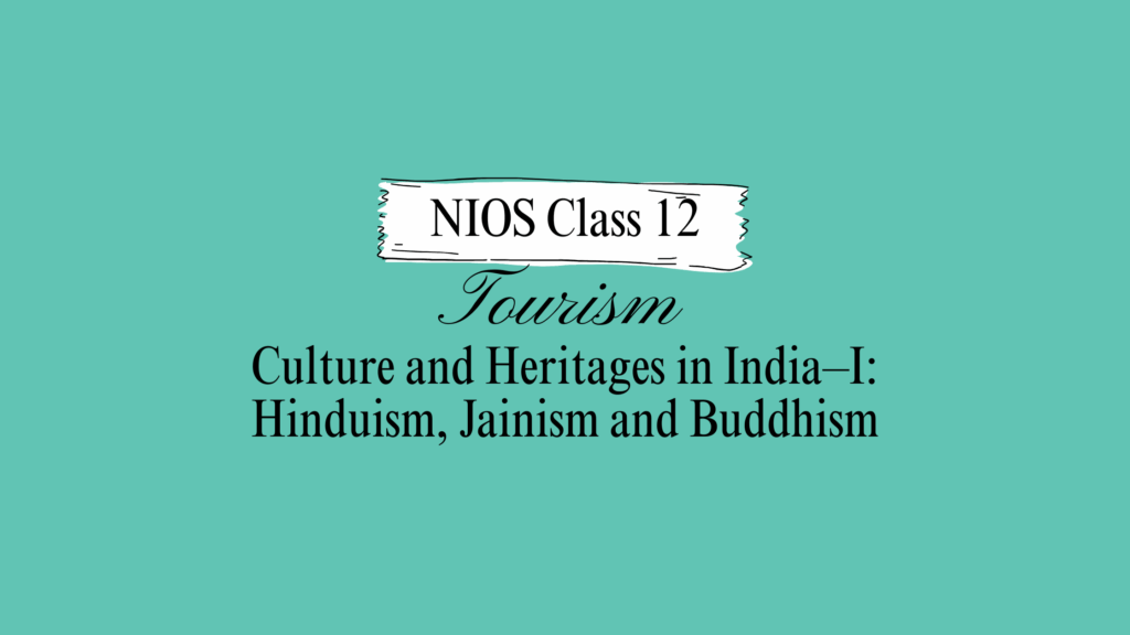 NIOS Class 12 Tourism Chapter 9 Solutions