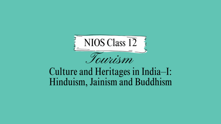 NIOS Class 12 Tourism Chapter 9 Solutions