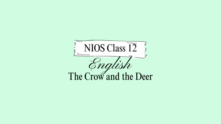 NIOS Class 12 English Chapter 1 Question Answer