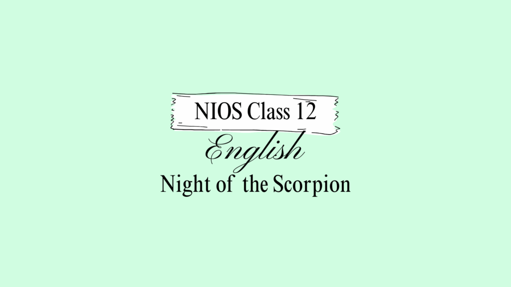 NIOS Class 12 English Chapter 11 Question Answer
