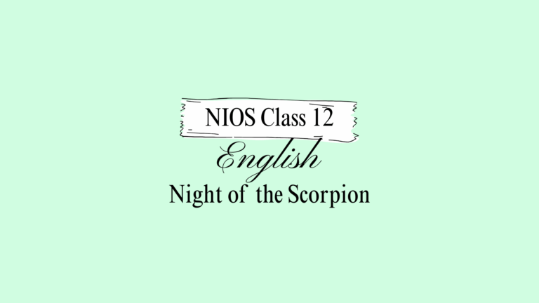 NIOS Class 12 English Chapter 11 Question Answer