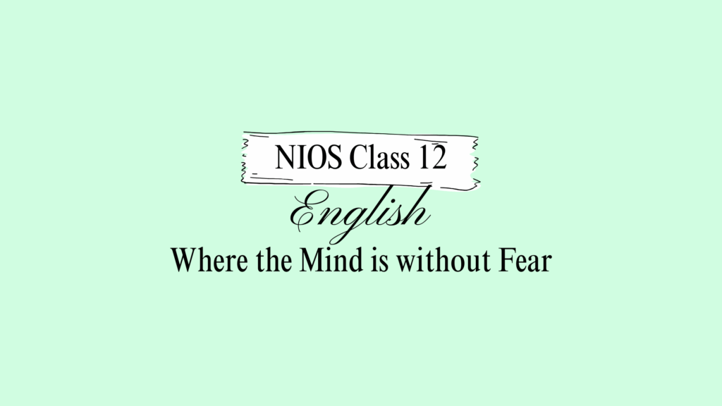 NIOS Class 12 English Chapter 12 Question Answer