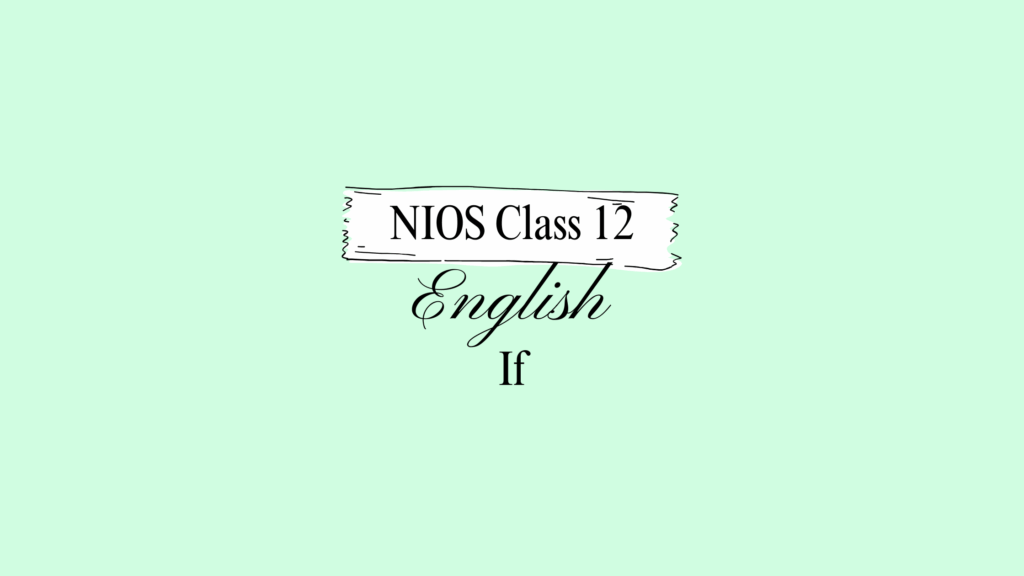 NIOS Class 12 English Chapter 13 Question Answer