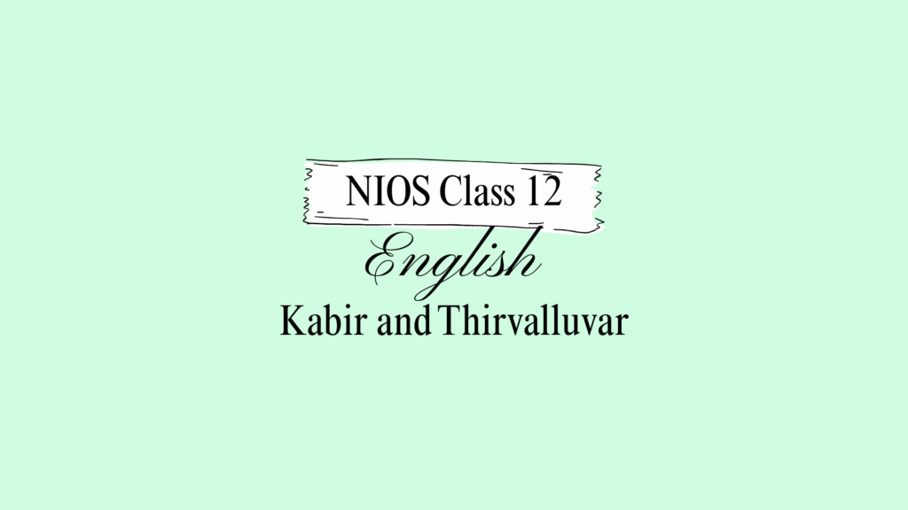 NIOS Class 12 English Chapter 17 Question Answers
