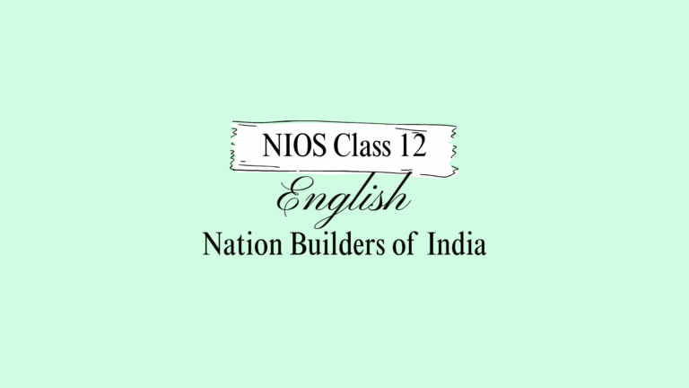 NIOS Class 12 English Chapter 18 Question Answers